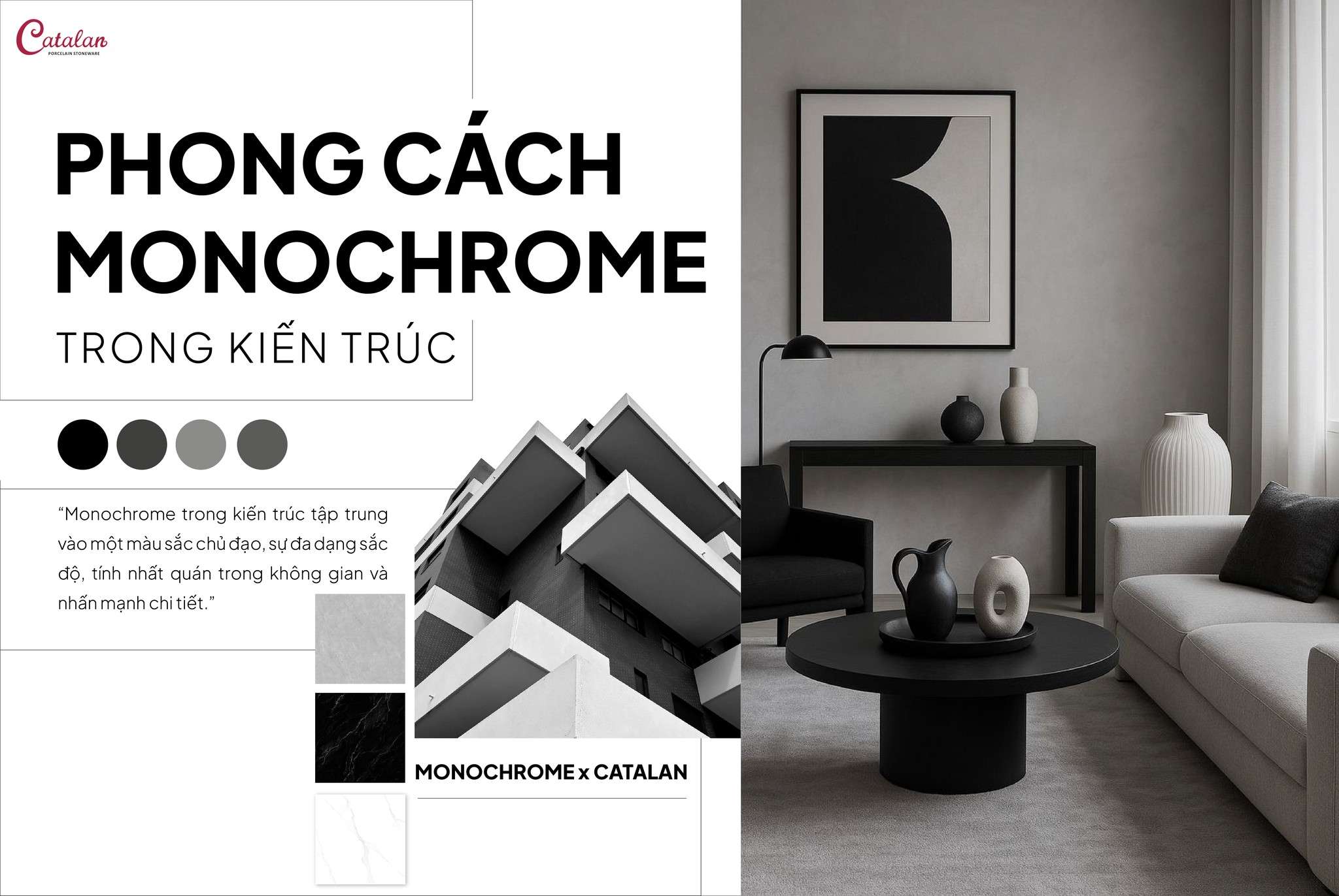 PHONG CÁCH MONOCHROME VÀ ỨNG DỤNG TRONG THIẾT KẾ NỘI THẤT HIỆN ĐẠI