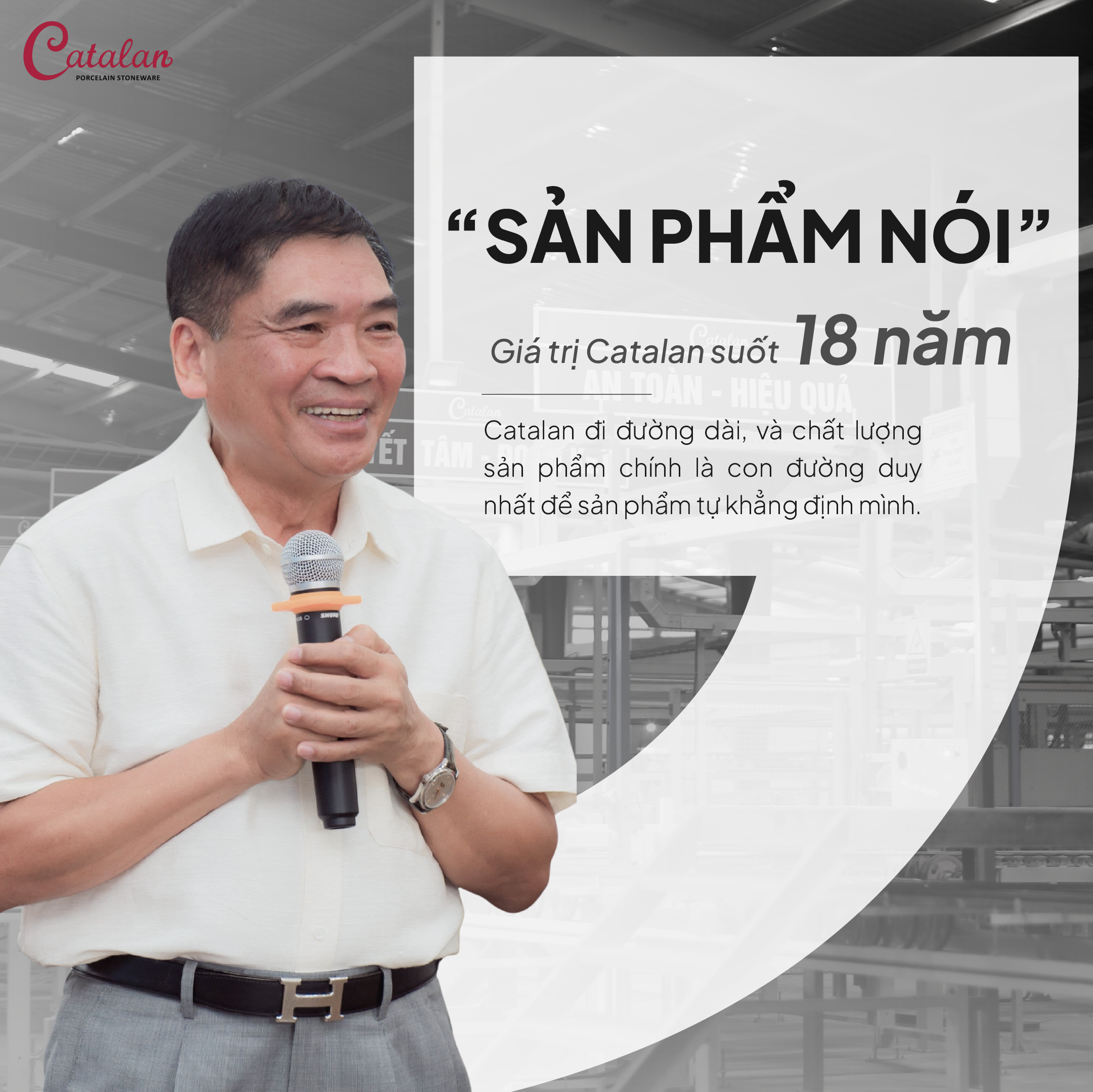 “SẢN PHẨM NÓI” – GIÁ TRỊ CỐT LÕI CỦA CATALAN SUỐT GẦN 2 THẬP KỶ