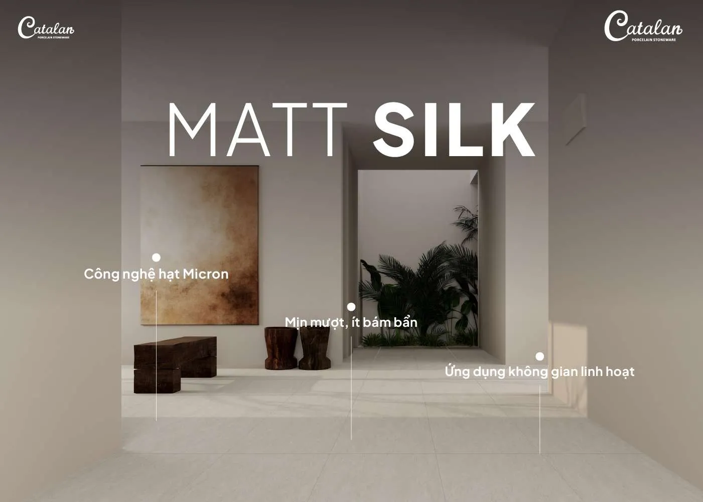 NÂNG CẤP ĐỘ BỀN VÀ TRẢI NGHIỆM BỀ MẶT GẠCH PORCELAIN THẾ HỆ MỚI VỚI MATT SILK