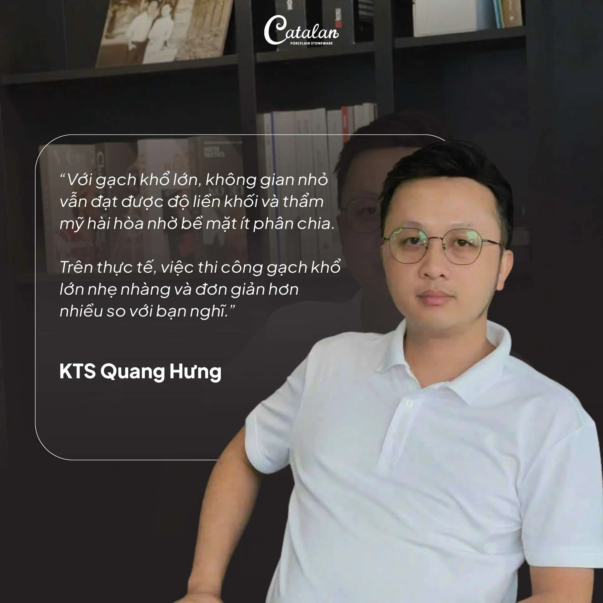 GÓC NHÌN KIẾN TRÚC SƯ (PHẦN 1) | ĐIỀU GÌ LÀM NÊN SỨC HÚT CỦA GẠCH KHỔ LỚN TRONG PHONG CÁCH LUXURY?